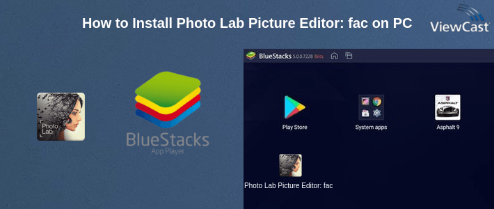 How to Install Photo Lab Picture Editor: face effects, art frames on PC