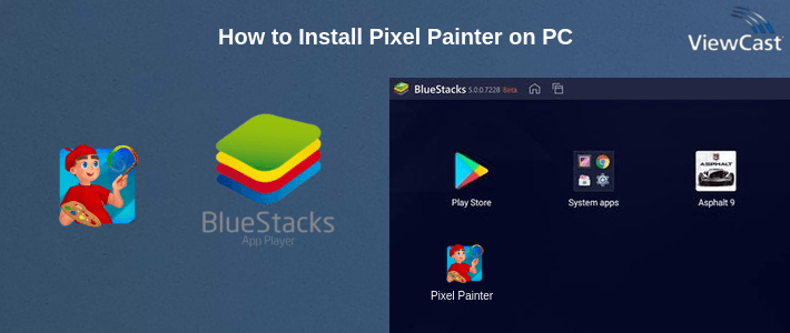 How to Install Pixel Painter on PC