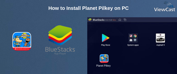 How to Install Planet Pilkey on PC