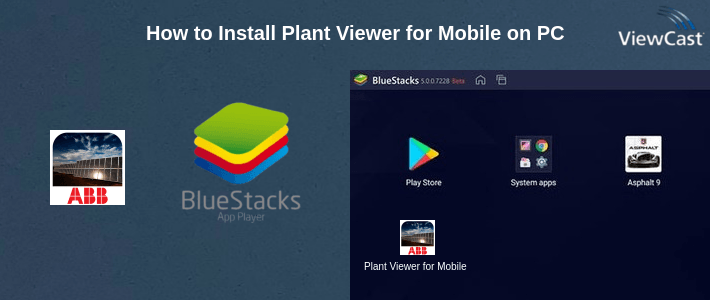How to Install Plant Viewer for Mobile on PC