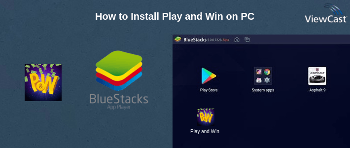 How to Install Play and Win on PC