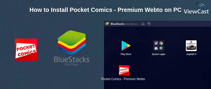 How to Install Pocket Comics - Premium Webtoon on PC