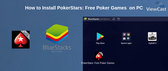 How to Install PokerStars: Free Poker Games with Texas Holdem on PC