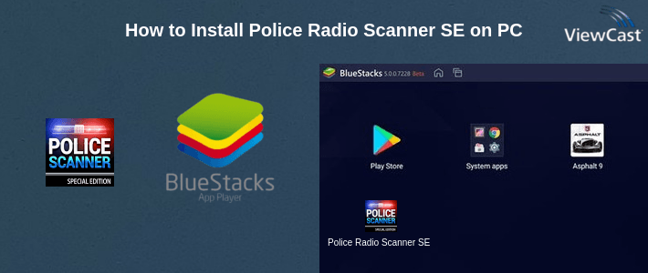 How to Install Police Radio Scanner SE on PC