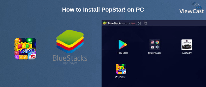 How to Install PopStar! on PC