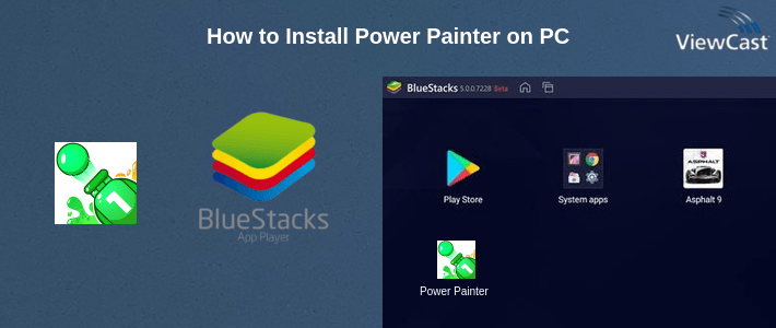 How to Install Power Painter on PC How to Install Power Painter on PC