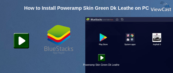 How to Install Poweramp Skin Green Dk Leather on PC