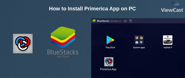 How to Install Primerica App on PC