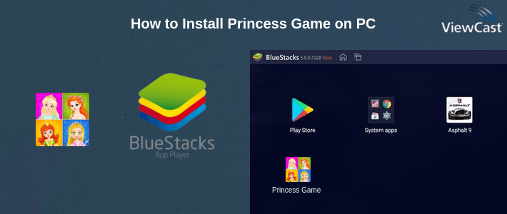 How to Install Princess Game on PC How to Install Princess Game on PC