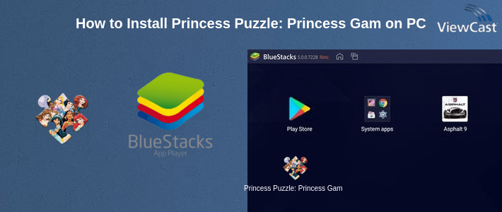 How to Install Princess Puzzle: Princess Games on PC