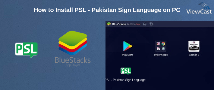 How to Install PSL - Pakistan Sign Language on PC
