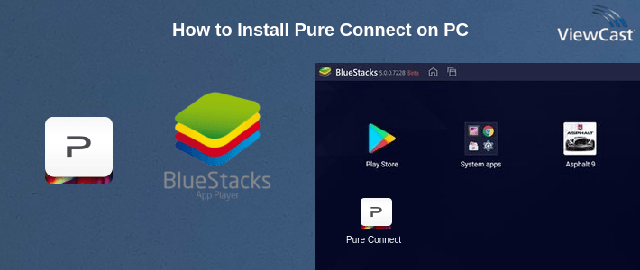 How to Install Pure Connect on PC
