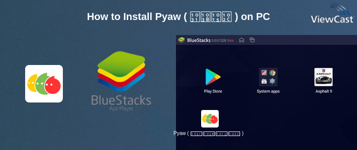 How to Install Pyaw ( ေျပာ ) on PC