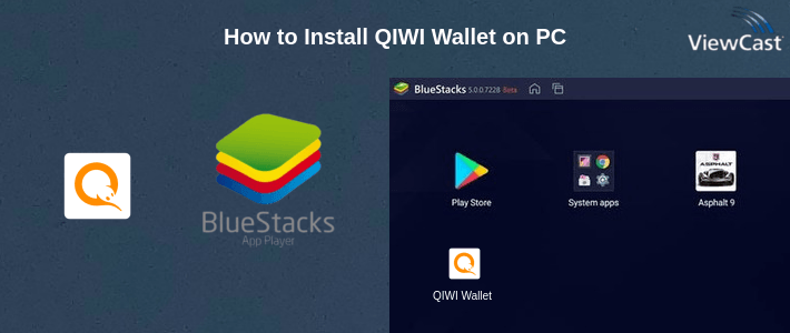 How to Install QIWI Wallet on PC