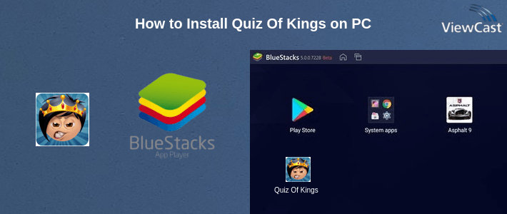 How to Install Quiz Of Kings on PC