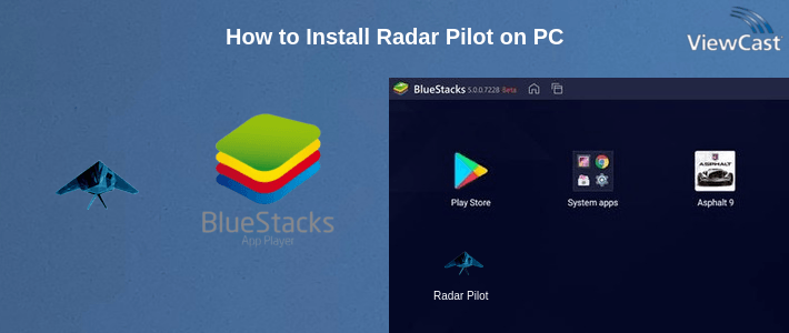 How to Install Radar Pilot on PC