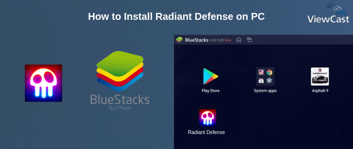 How to Install Radiant Defense on PC