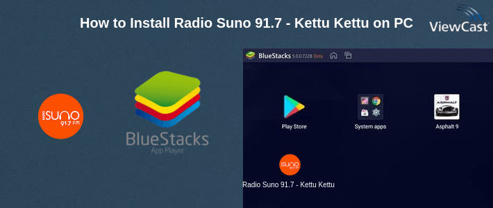 How to Install Radio Suno 91.7 - Kettu Kettu Koottu Koodaam on PC
