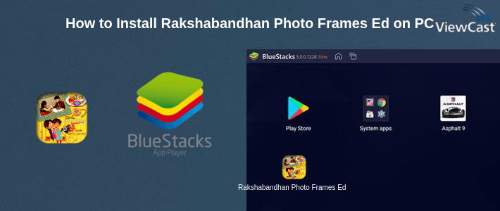 How to Install Rakshabandhan Photo Frames Editor on PC