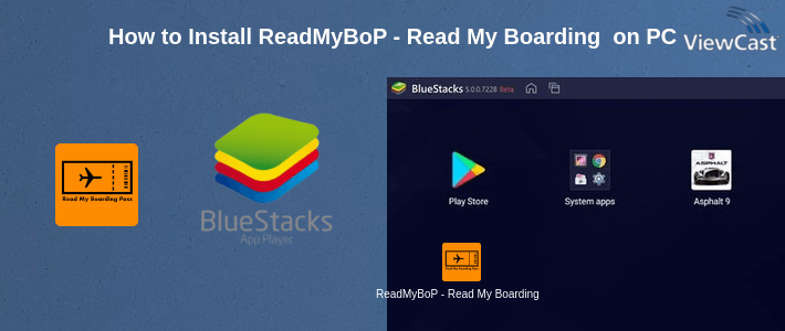 How to Install ReadMyBoP - Read My Boarding Pass on PC