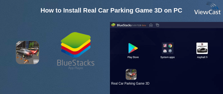 How to Install Real Car Parking Game 3D on PC