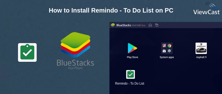How to Install Remindo - To Do List on PC