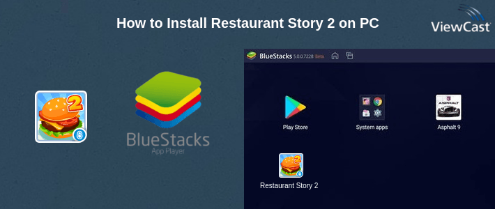How to Install Restaurant Story 2 on PC