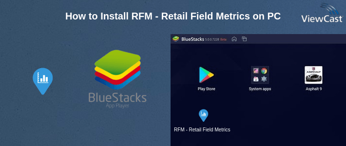 How to Install RFM - Retail Field Metrics on PC