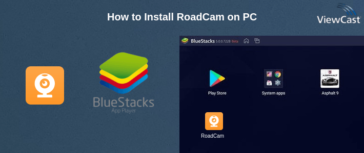 Download RoadCam for PC / Windows / Computer