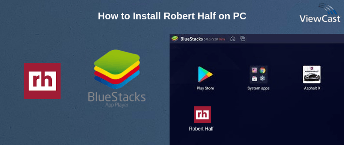 How to Install Robert Half on PC