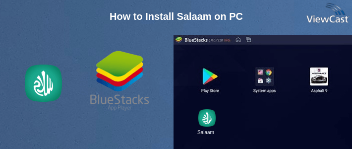 How to Install Salaam on PC