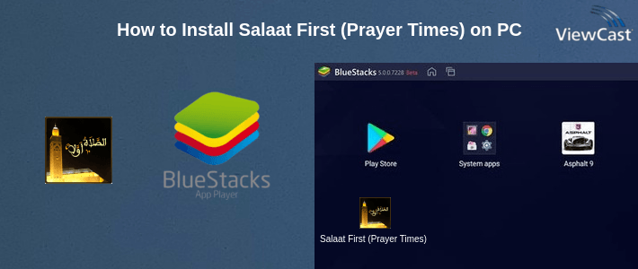 How to Install Salaat First (Prayer Times) on PC