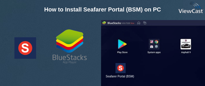 How to Install Seafarer Portal (BSM) on PC