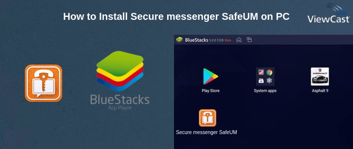 How to Install Secure messenger SafeUM on PC