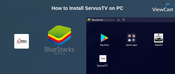 How to Install ServusTV on PC