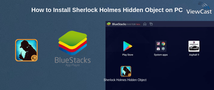 How to Install Sherlock Holmes Hidden Objects Detective Game on PC How to Install Sherlock Holmes Hidden Objects Detective Game on PC