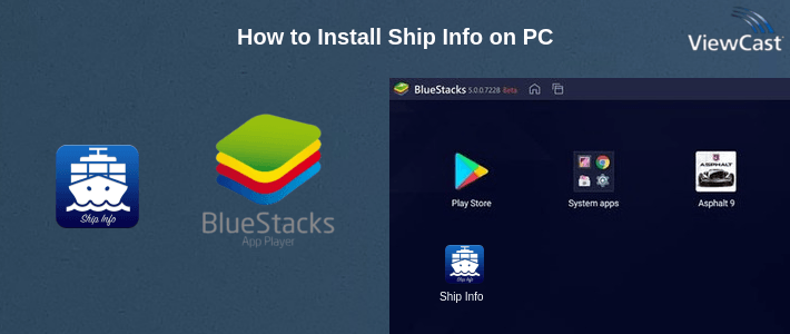 How to Install Ship Info on PC How to Install Ship Info on PC