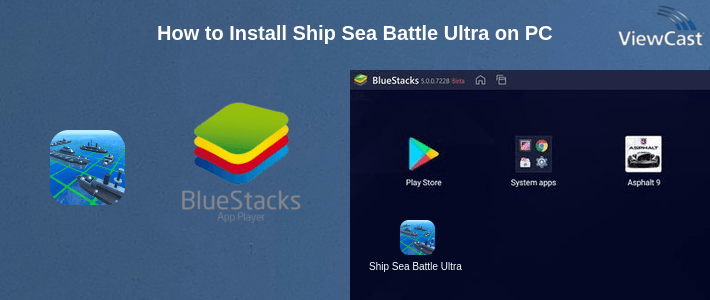 How to Install Ship Sea Battle Ultra on PC