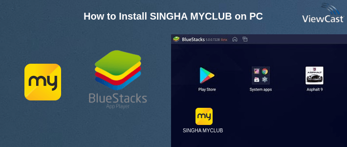 How to Install SINGHA MYCLUB on PC