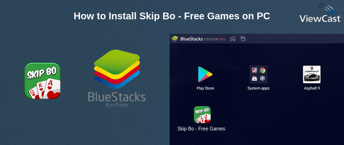 How to Install Skip Bo - Free Games on PC