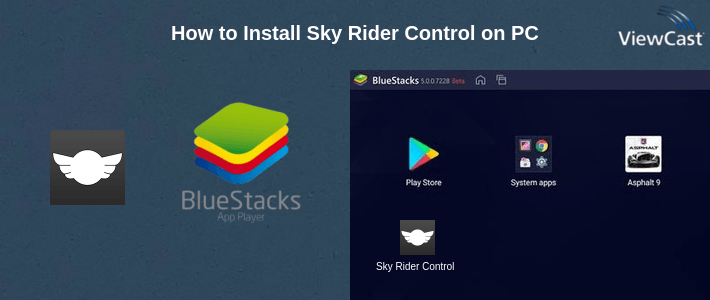 How to Install Sky Rider Control on PC