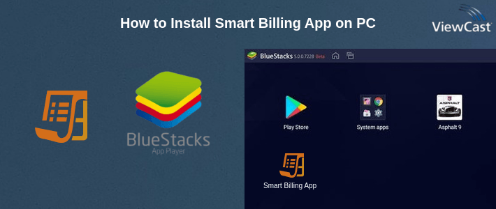 How to Install Smart Billing App on PC