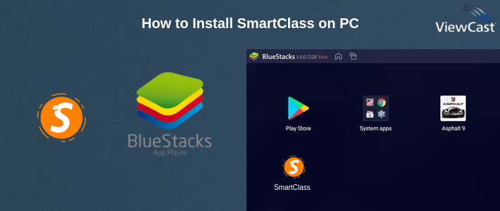 How to Install SmartClass on PC