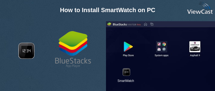 How to Install SmartWatch on PC