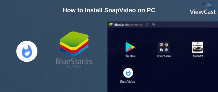 How to Install SnapVideo on PC