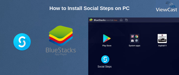 How to Install Social Steps on PC How to Install Social Steps on PC