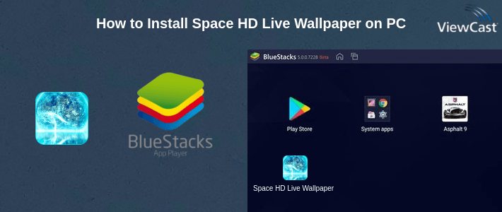 How to Install Space HD Live Wallpaper on PC