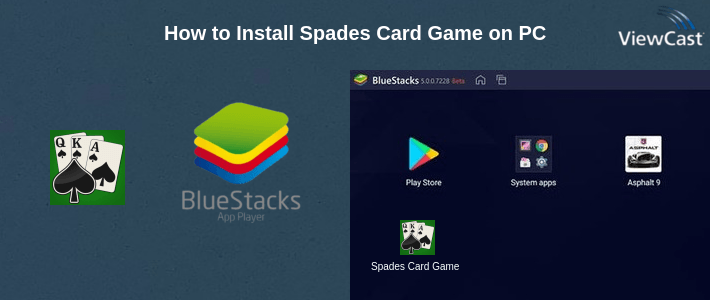 How to Install Spades Card Game on PC