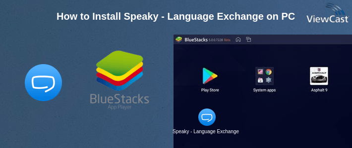How to Install Speaky - Language Exchange on PC