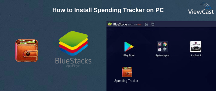 How to Install Spending Tracker on PC